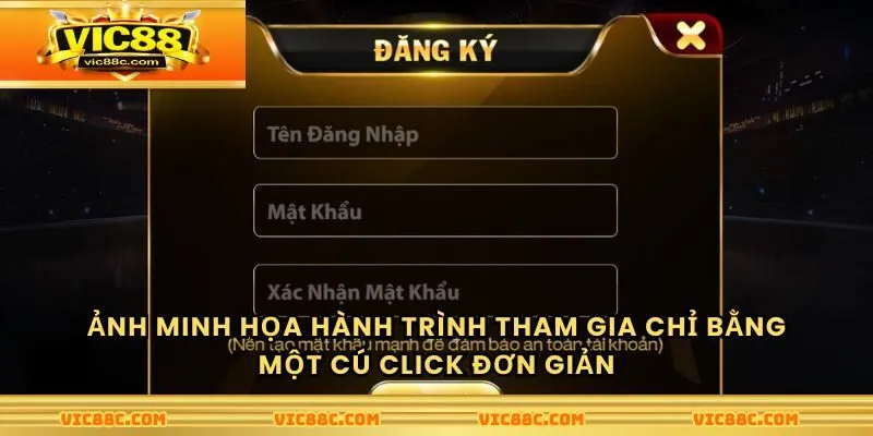 Ảnh minh họa hành trình tham gia chỉ bằng một cú click đơn giản.
