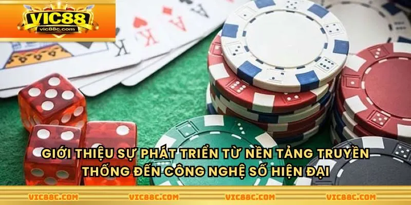 Giới thiệu sự phát triển từ nền tảng truyền thống đến công nghệ số hiện đại