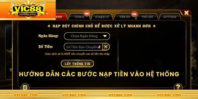 Hướng dẫn các bước nạp tiền vào hệ thống